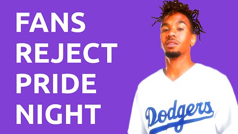 Los Angeles Dodgers Fans Reject Pride Night