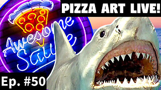 Awesome Sauce PIZZA ART LIVE Ep. #50: Movie Night with JAWS!