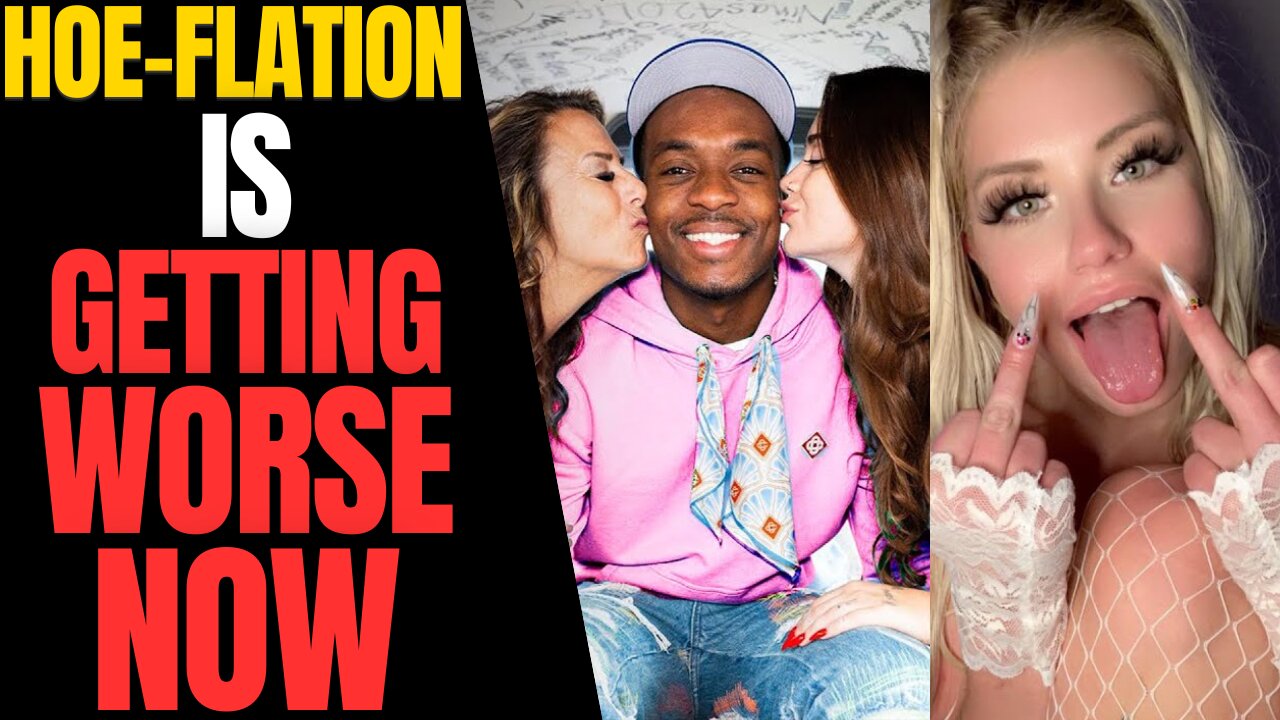 Modern Day Hoe-flation Is OUT OF CONTROL