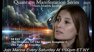 Marina Jacobi - The Overtake Of The Human Template / The False AI Timeline - S8 E43