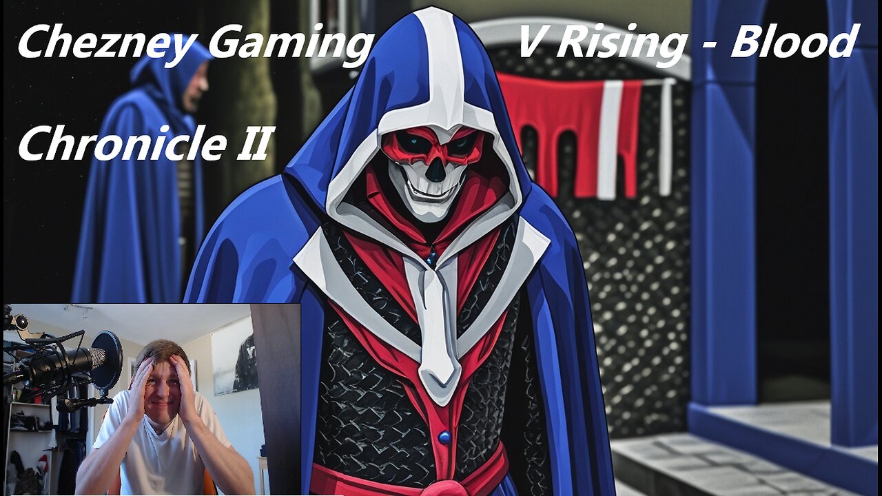 Chezney Gaming: V Rising - Blood Chronicle II: Blind sinful Harvest, Forging a Grim Bastion.