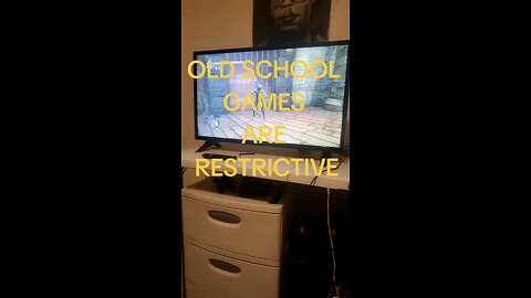 Old school games are restrictive
