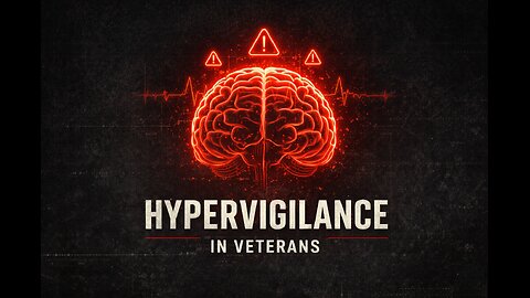 Hyper-Vigilance in Veterans