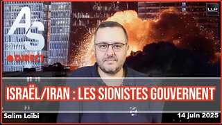 Actu Scalpel 15 Juin 2025 ★ ISRAËL/IRAN : Les Sionistes Gouvernent La France