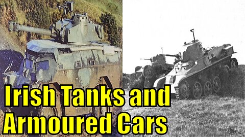 Irish Tanks and Armoured Cars That Need Adding to War Thunder