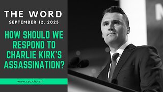 How Should We Respond To Charlie Kirk's Assassination?