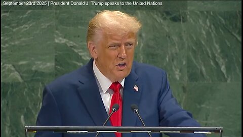 United Nations | President Donald J. Trump Speaks to the United Nations (September 24th 2025) + "Pioneering An AI Verification System That Everyone Can Trust. Hopefully the U.N. Clay Play a Constructive Role." 