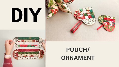 Pouch / Ornament 🎄❄✨ | DIY | Quick Easy Sewing