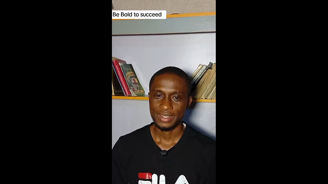 Be bold to succeed
