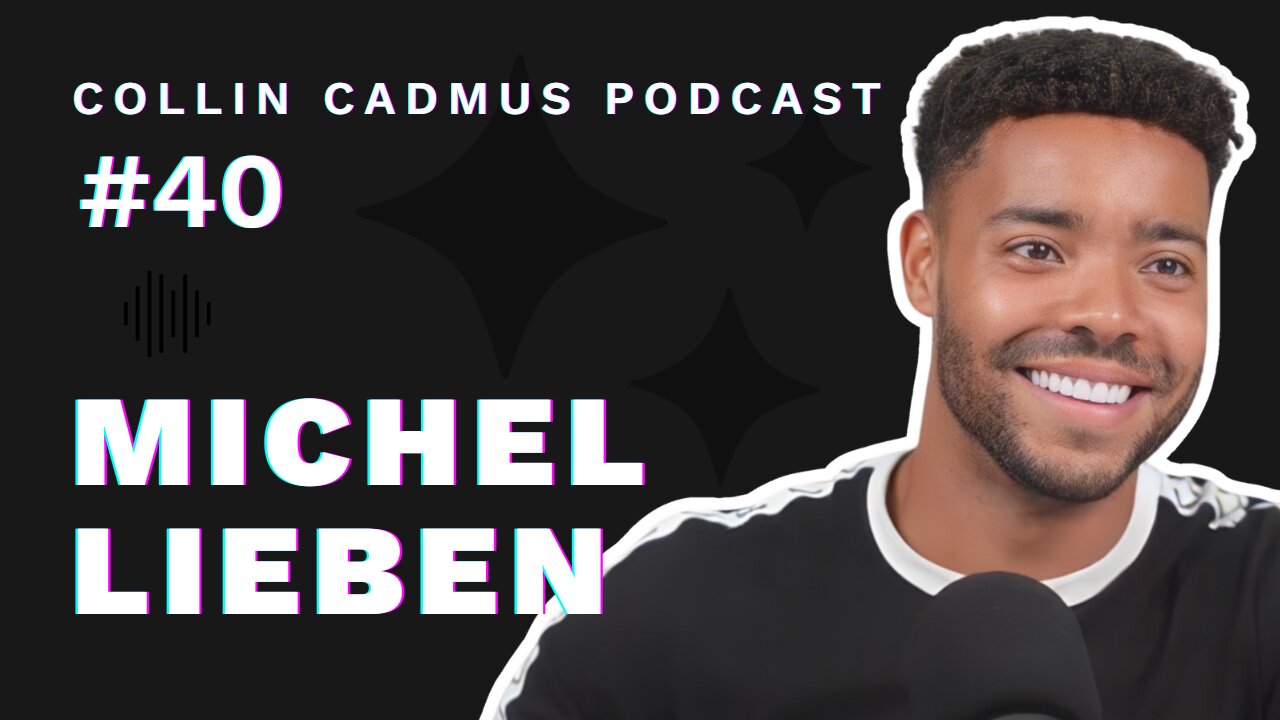 COLLIN CADMUS PODCAST: Episode 40 Michel Lieben