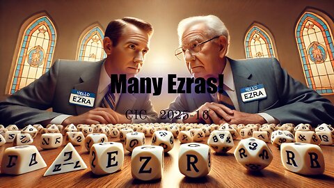 Many Ezras! CIC 2025-16