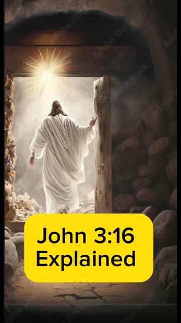 John 3:16 explained, the gospel in one sentence