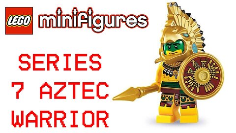 Lego Minifigures Series 7 Aztec Warrior Review