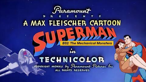 Superman E02: The Mechanical Monsters | Classic 1941 Animation