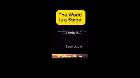 The world is a stage