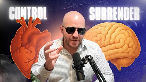 The Art of Surrender Or CONTROL IS AN ILLUSION | 355