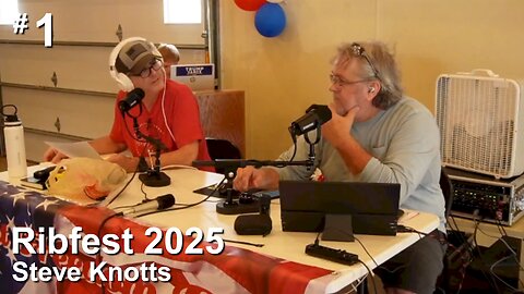 #1 - Ribfest 2025 - Steve Knotts