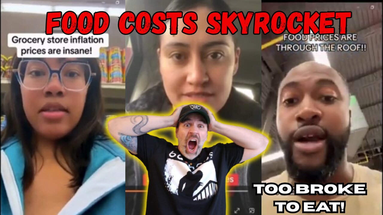 Food Prices Are Surging! Can't Afford Food!