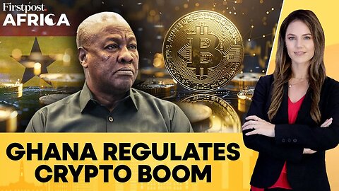 Ghana to Regulate Crypto Exchanges with New Central Bank Framework | Firstpost Africa