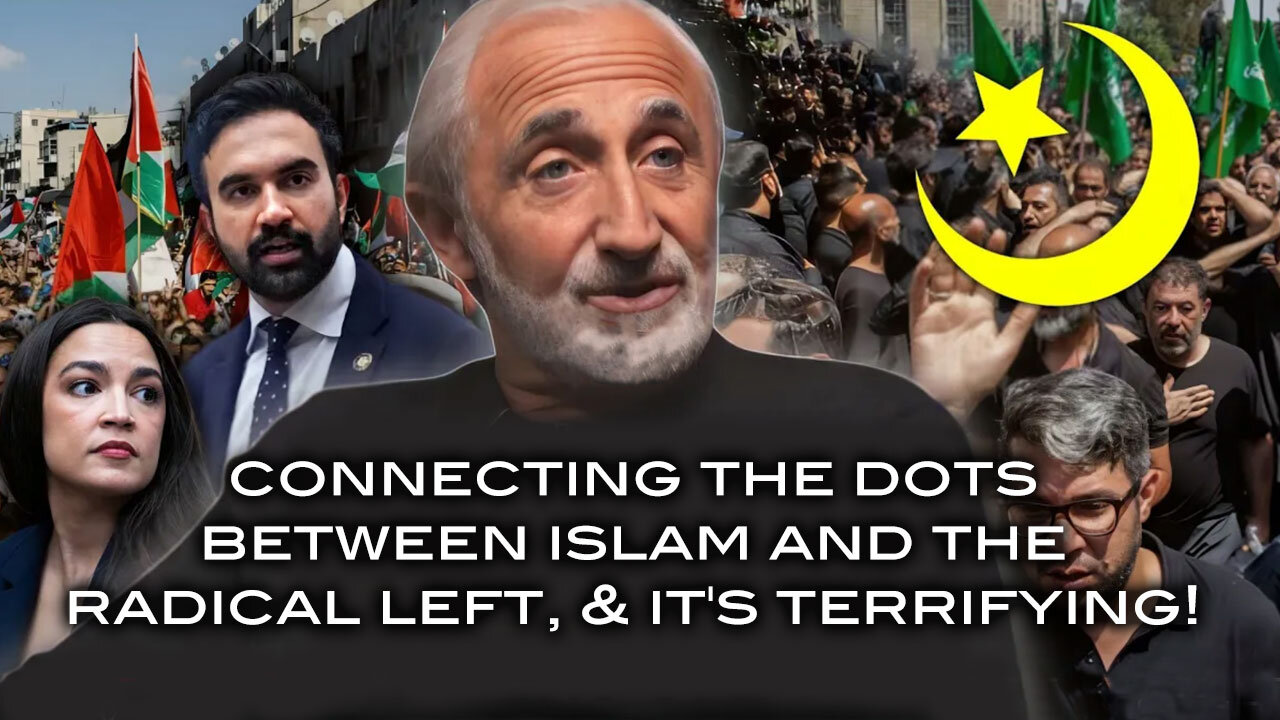 Connecting the Dots Between Islam and the Radical Left, & It's Terrifying
