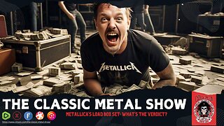 The Truth About Metallica's LOAD Box Set!