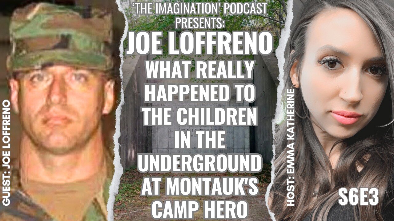 S6E3 | Joe Loffreno - What Really Happened to the Children in the Underground at Montauk's Camp Hero