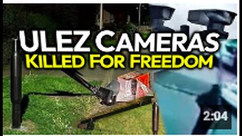 "UK Freedom Fighters Sabotage ULEZ Spy Cameras to Prevent System Deployment"