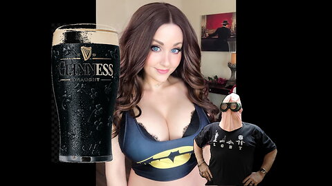 Guinness - WokeTube Sucks!!