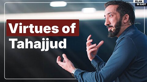 Virtues of Tahajjud | Nouman Ali Khan