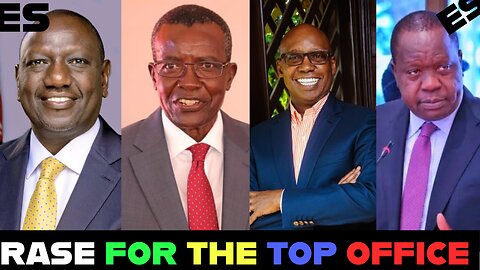 Rase for the top office - Kenya's Political Heavyweights (Ruto, Maraga, Wanjigi, & Matiangi