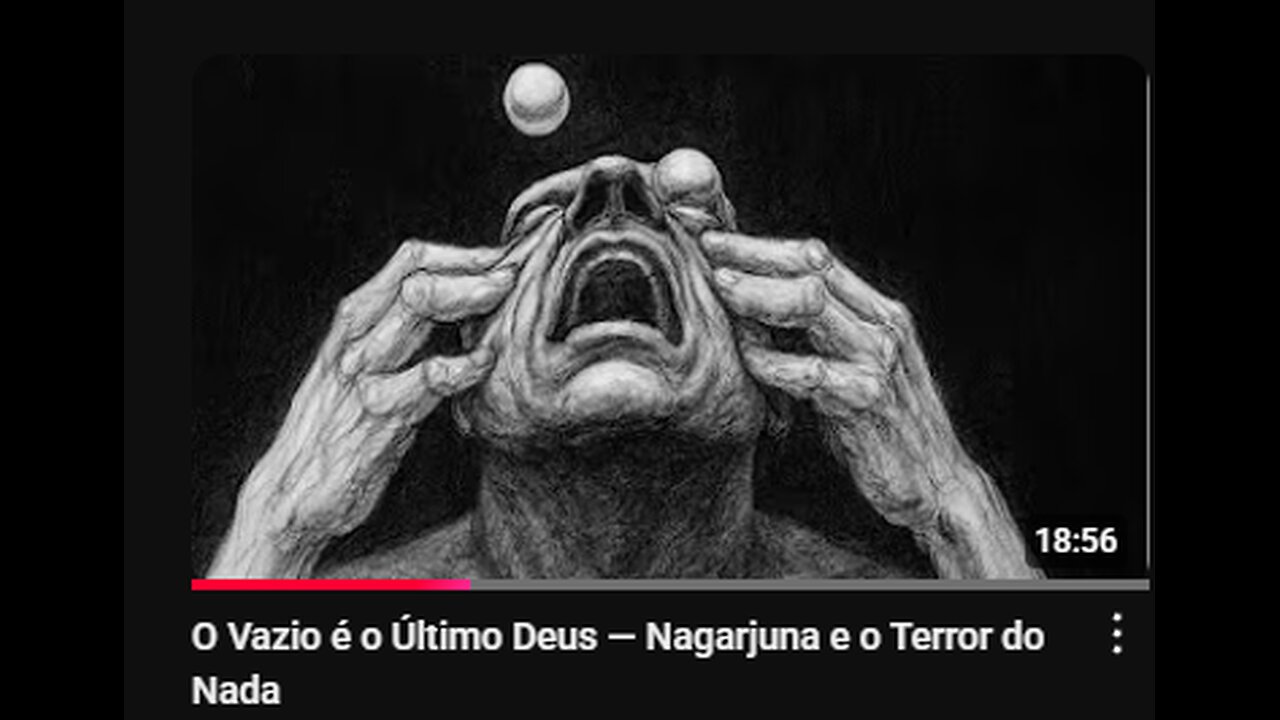 O Vazio é o Último Deus — Nagarjuna e o Terror do Nada!