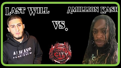 Grid City Battle League Interviews Featuring ILL WILL VS AMILLION KASH