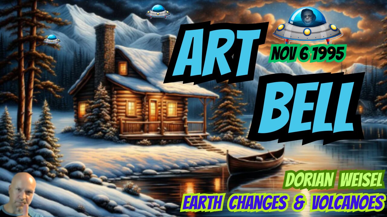 ART BELL Volcanoes and Earth Changes from Nov 6 1995