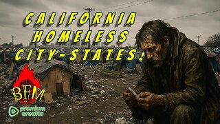 Homeless Camps Become Cities: California’s Policies Fuel the Crisis