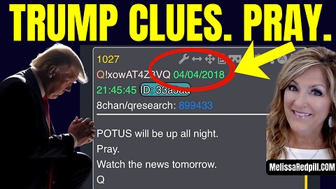 04-05-26   TRUMP CLUES - PRAY. Easter/Passover Deliverance