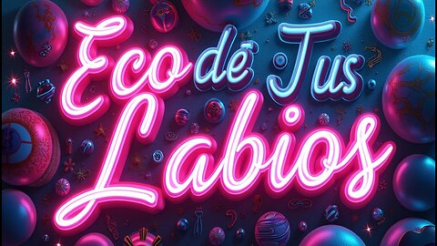 Eco de Tus Labios...