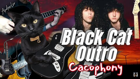Black Cat - Cacophony ‧ (OUTRO COVER)