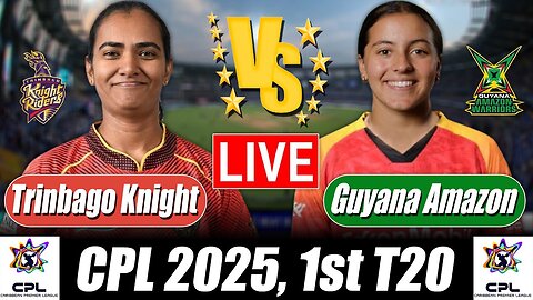 WCPL Live Score 2025 | Trinbago Knight Riders W vs Guyana Amazon Warriors W 1st T20 Score Commentary