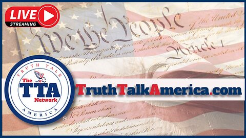 Truth Talk America Network ‘Streaming Live’