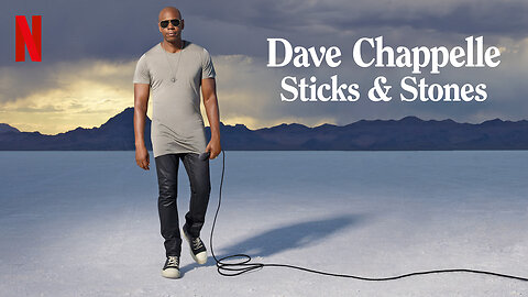 Dave Chappelle: Sticks & Stones | Netflix