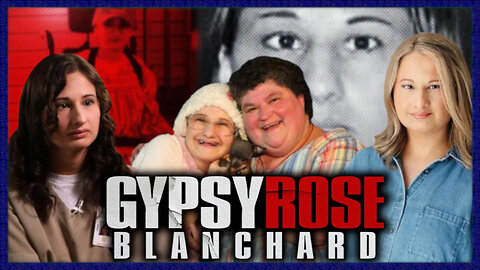 Hatz Reviews: Gypsy Rose Blanchard - Prison Confessions Part 4