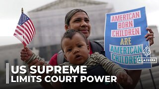 US Supreme Court limits courts ability to issue nationwide injunctions