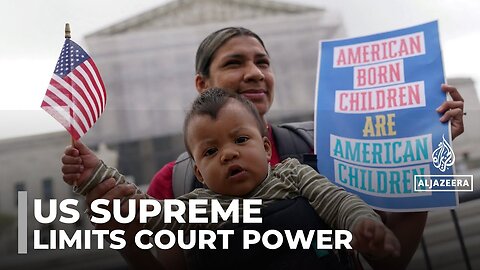 US Supreme Court limits courts ability to issue nationwide injunctions