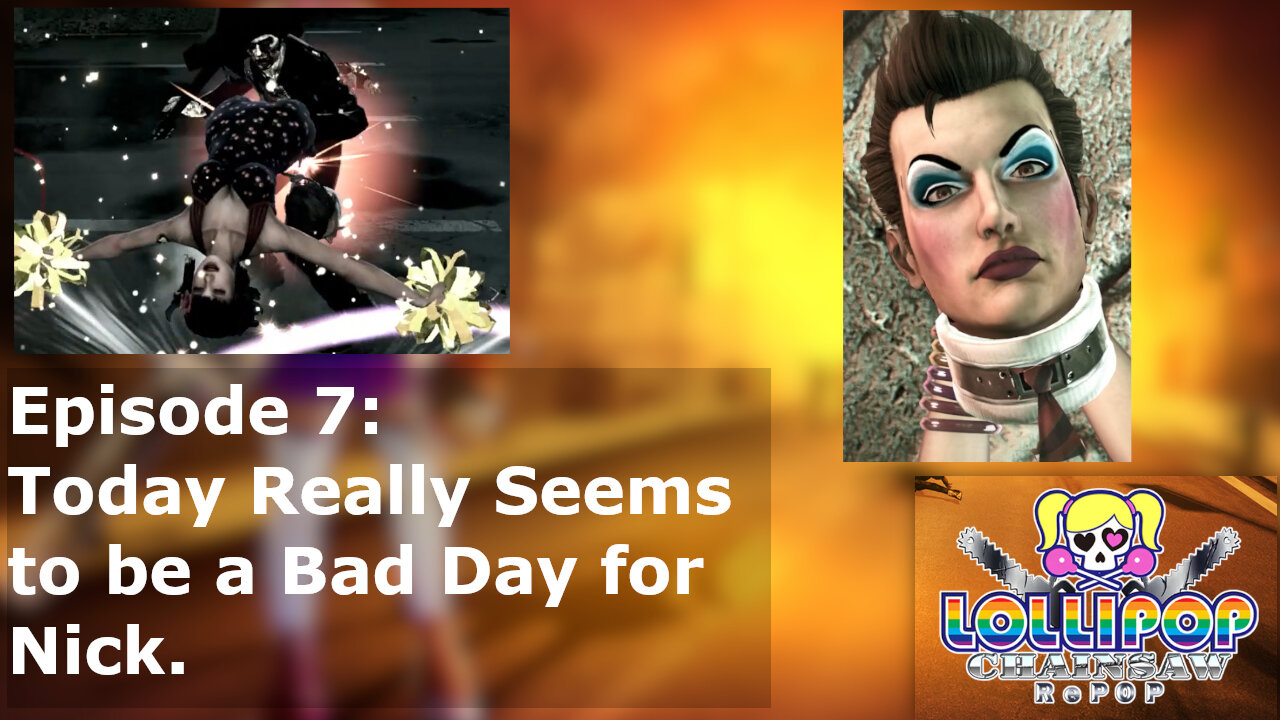 Episode 7: Today Really Seems to be a Bad Day for Nick.
