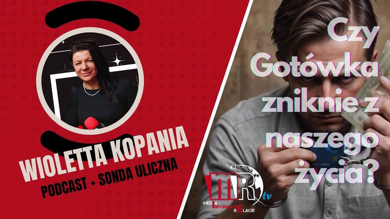 Reportaż Wioletty Kopania: Czy Gotówka zniknie z naszego życia?