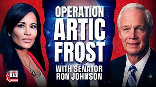 OPERATION ARTIC FROST - Exclusive Intv w/ Sen Ron Johnson