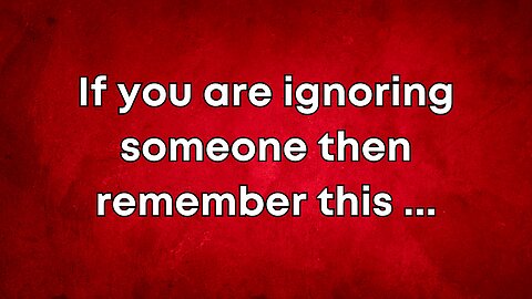 If you are ignoring someone than remember that... || Amazing Psychology Facts