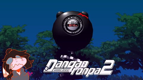 Livestream of Danganronpa 2 6/7/2025