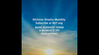 BASIC BUDDHIST TERMS - A MOMENT'S JOY (Ichinen zuiki)