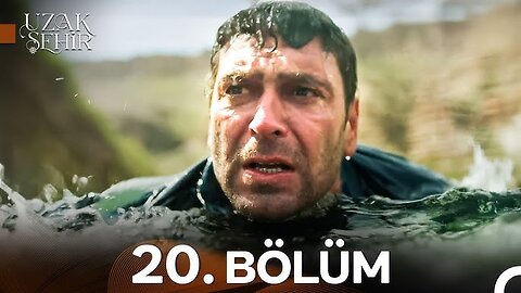 Uzak Sehir – Capitulo 20